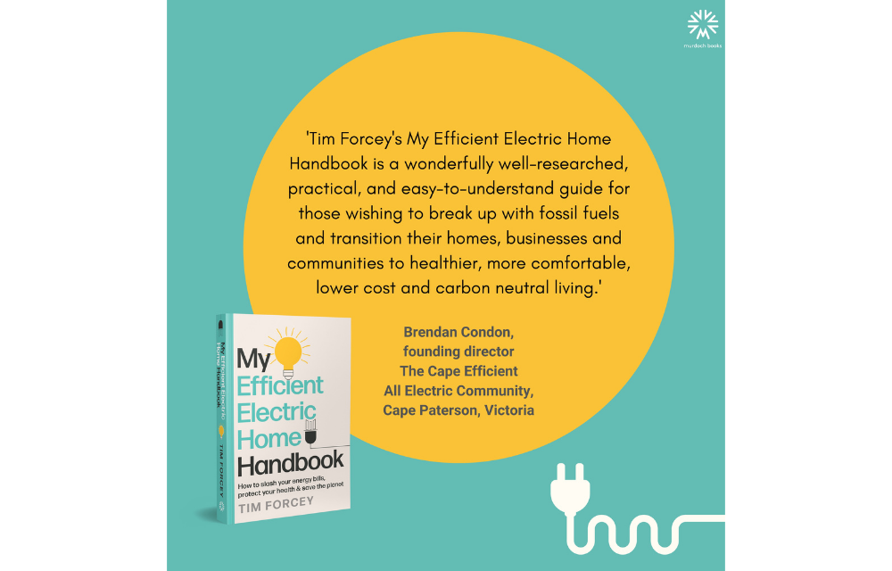 Tim Forcey - My Efficient Electric Home Handbook