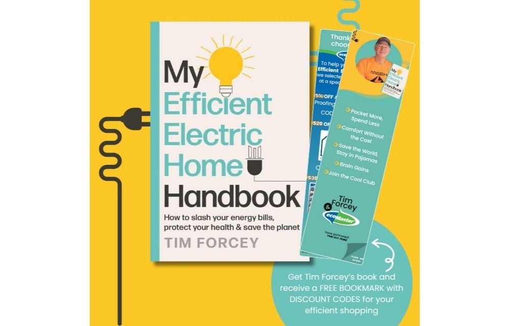 Tim Forcey - My Efficient Electric Home Handbook